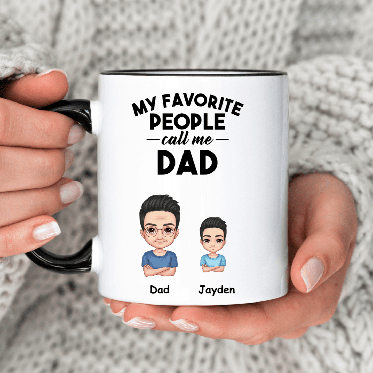 My Favourite People Call Me Dad Mug