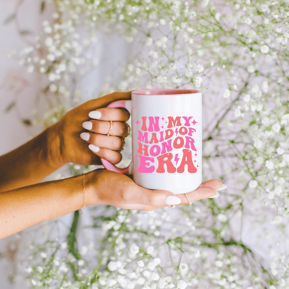 In my Maid of Honor Era Mug