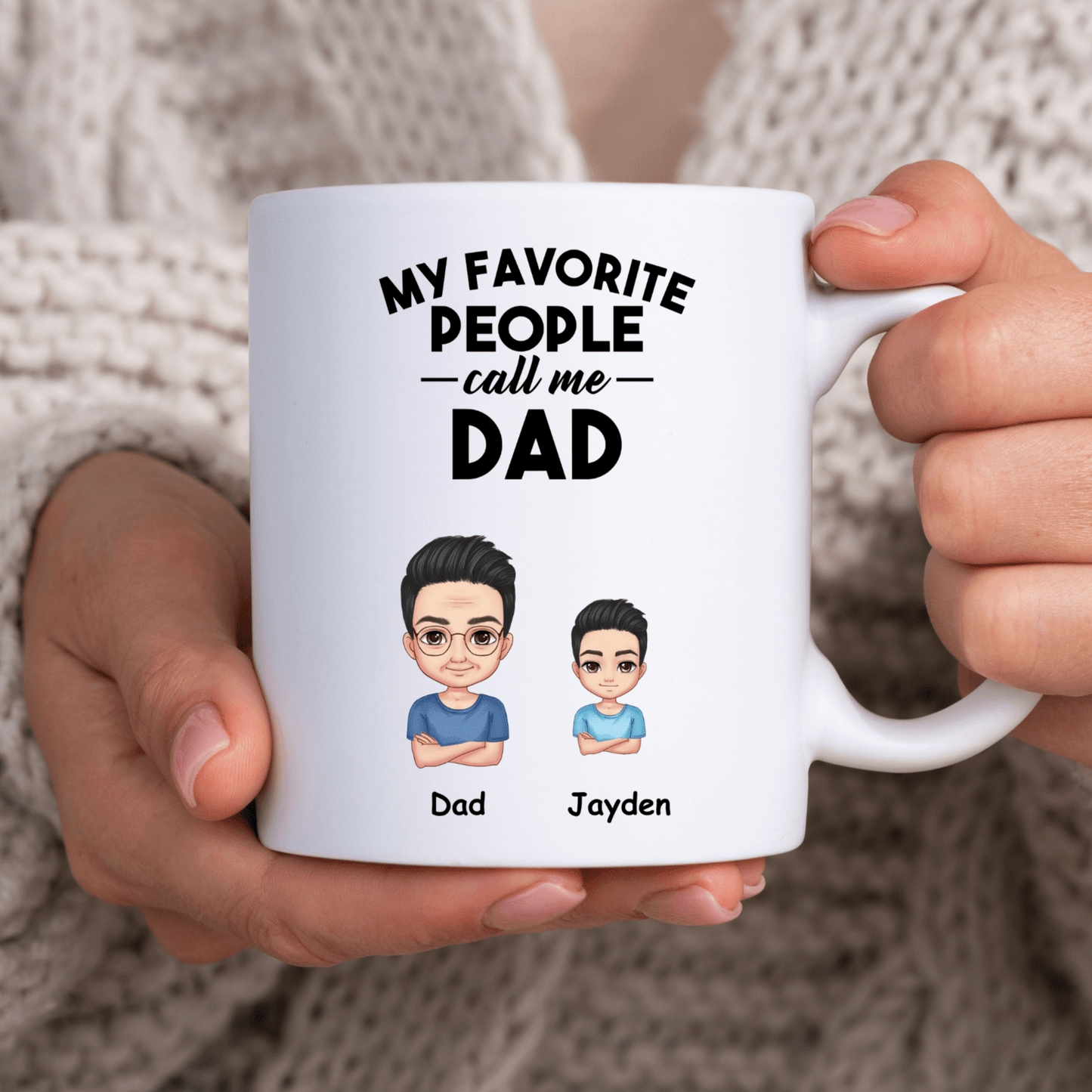 My Favourite People Call Me Dad Mug