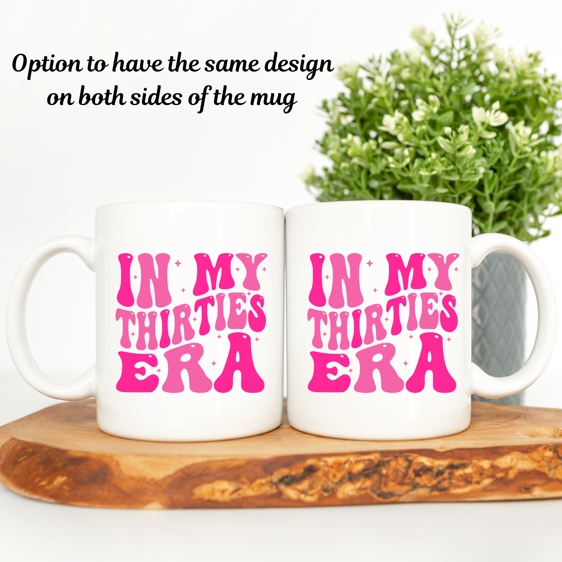 In My Thirties Era Mug. Custom 30's Mug. Personalised 30's Mug. 30th Birthday Gift. Personalised 30th Birthday Gift. Milestone Birthday Gift