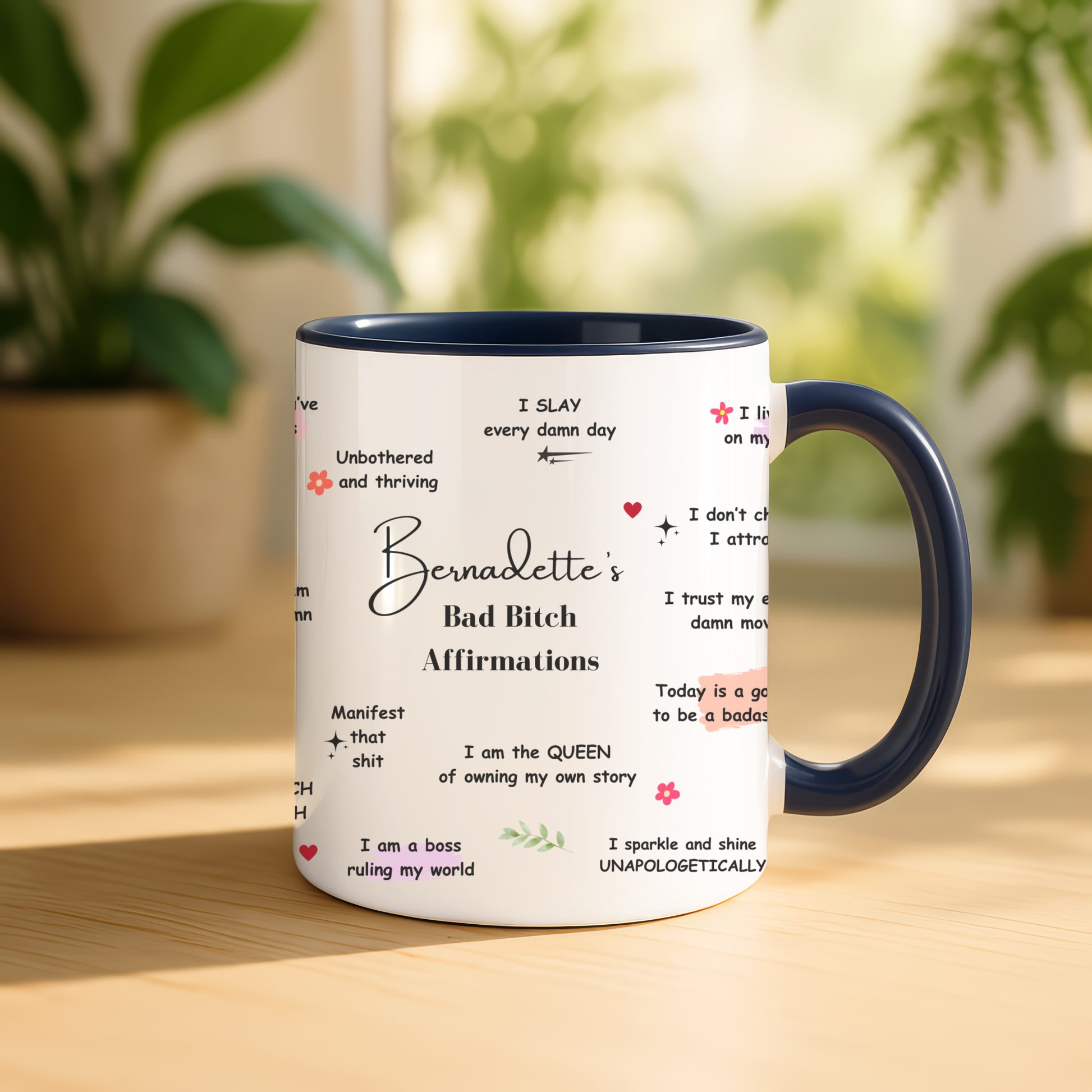 Personalised Bad B*tch Affirmations Mug. Swear Affirmations