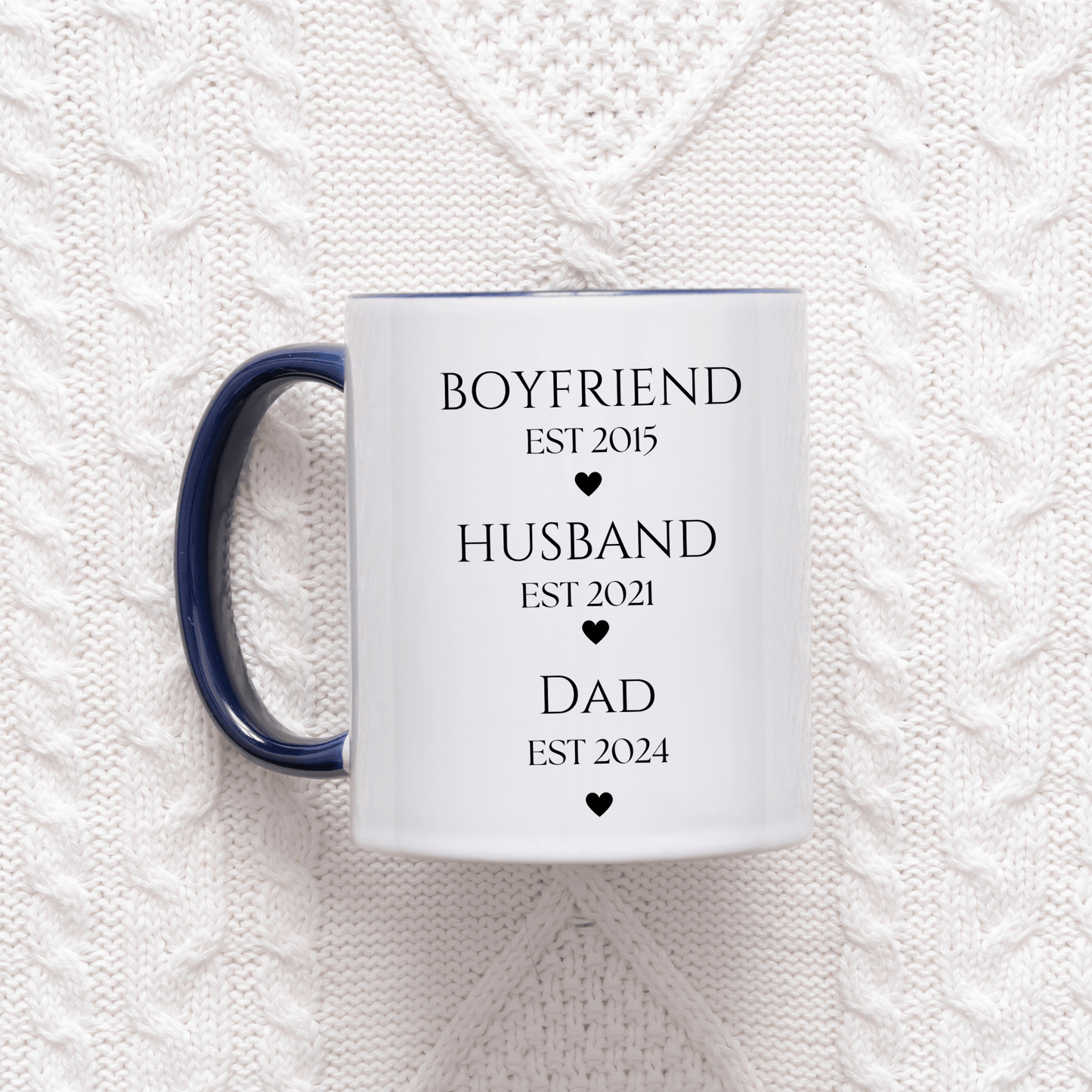 Boyfriend to Husband to Dad Mug