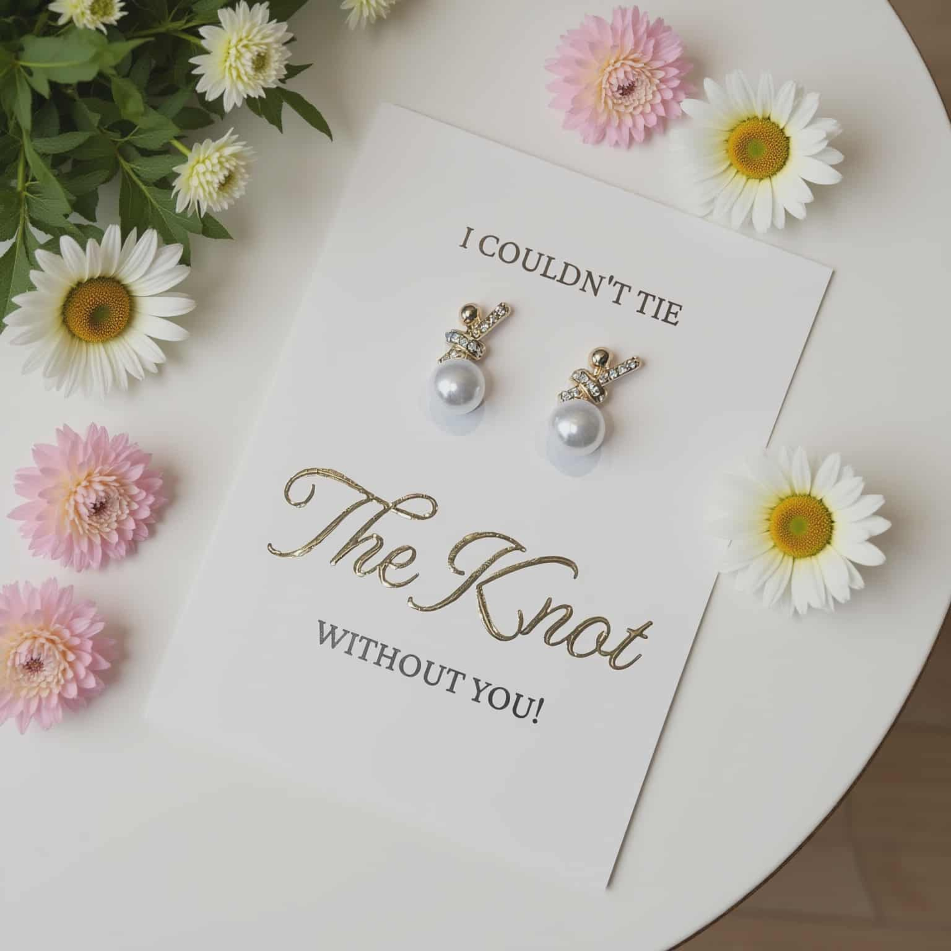 Bridesmaid Proposal Gift Bridesmaid Gifts, I couldn't tie the knot without you Pearl Earrings