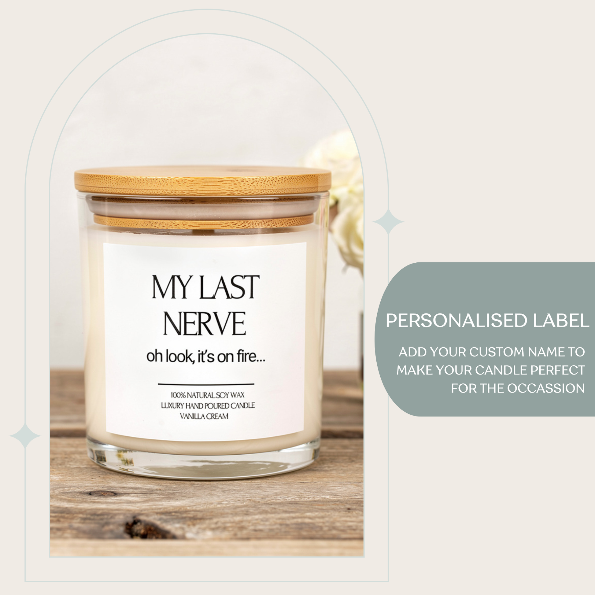 My Last Nerve Candle