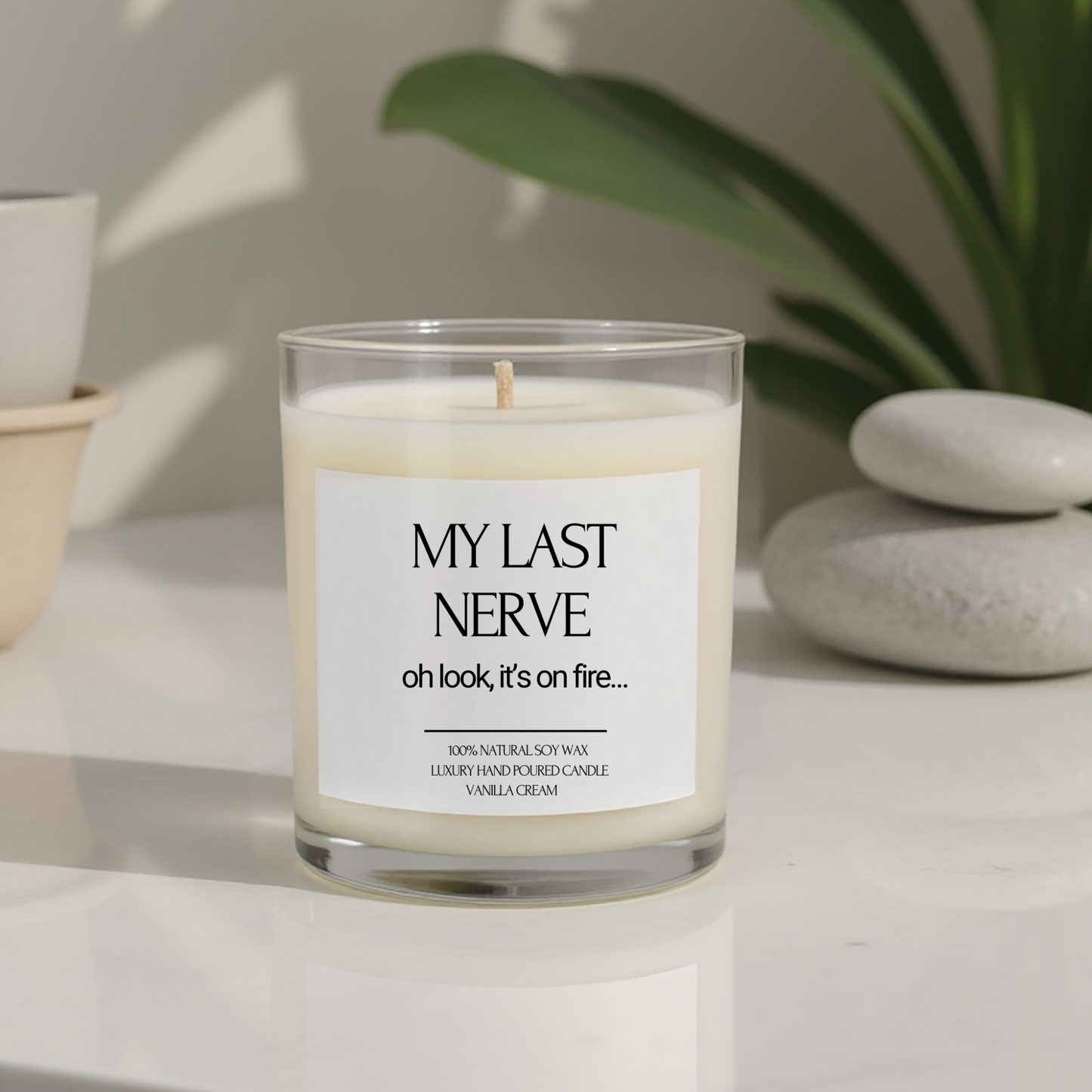 My Last Nerve Candle