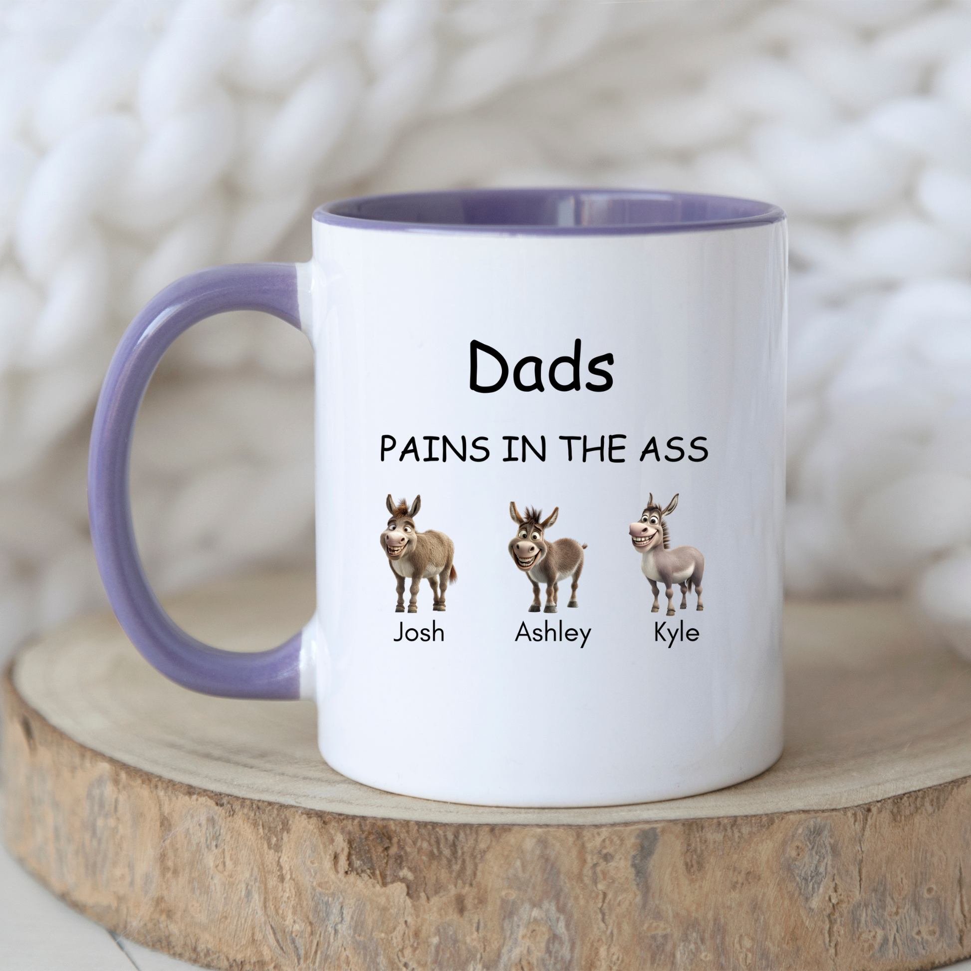 Dads pain in the ass mug