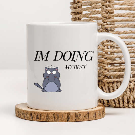 I'm Doing My Best Mug
