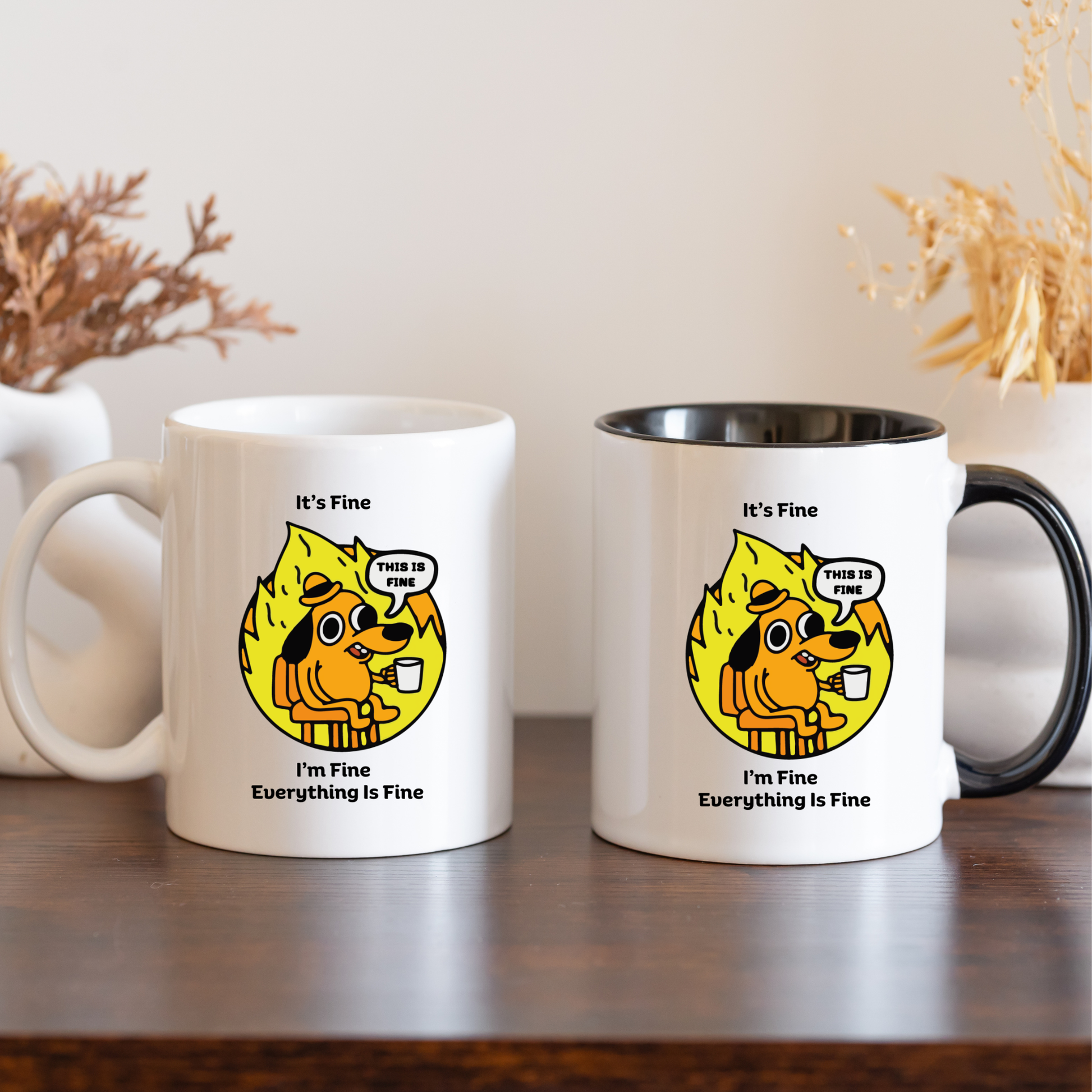 Dog Meme Mug Its fine Im fine everything is fine Meme mug
