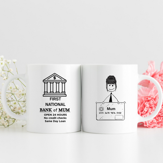 Bank of Mum Mug Funny Mugs for Mum Funny Gift for Mum from the kids