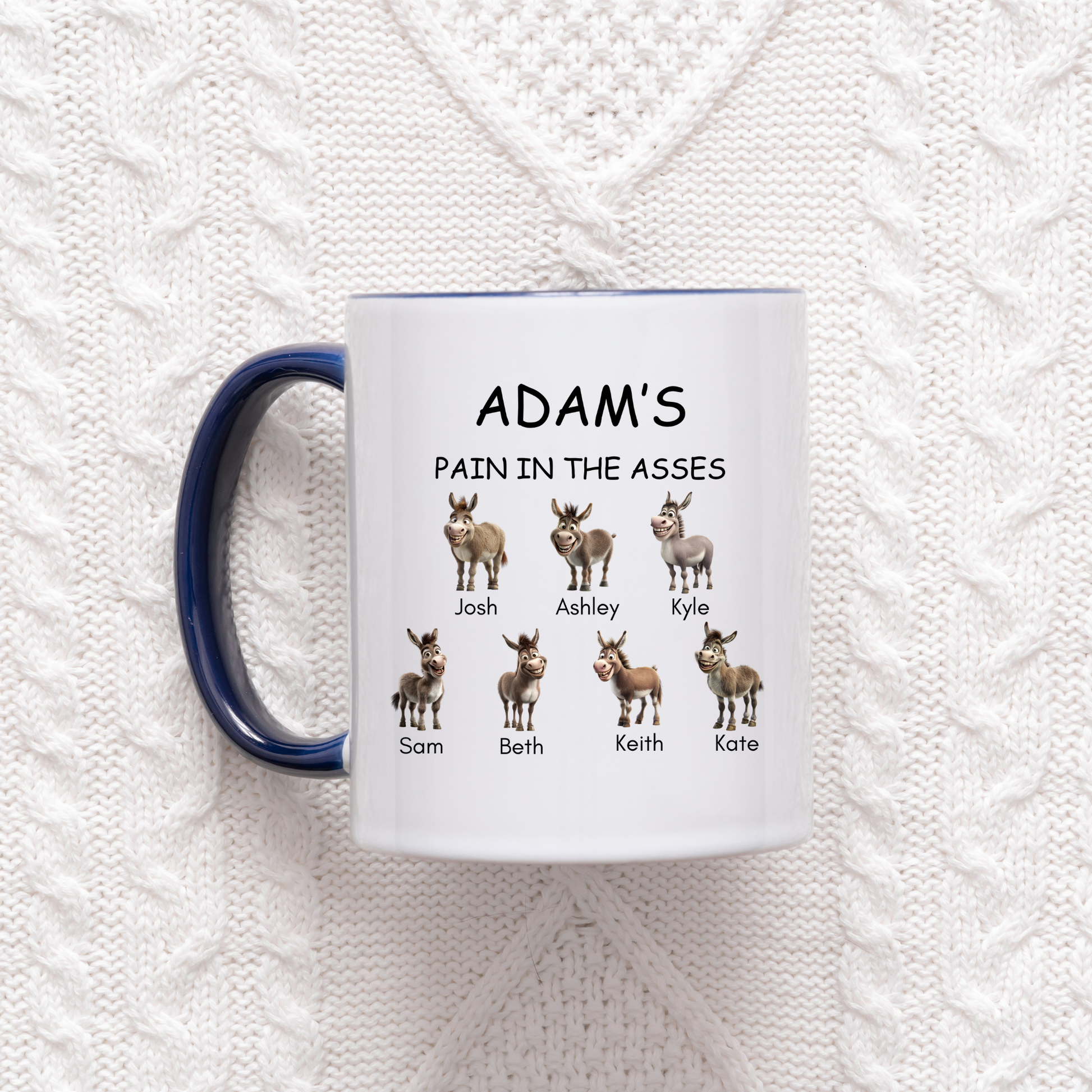 Pains in the Ass Mug. Personalised Pain in the ass Mug