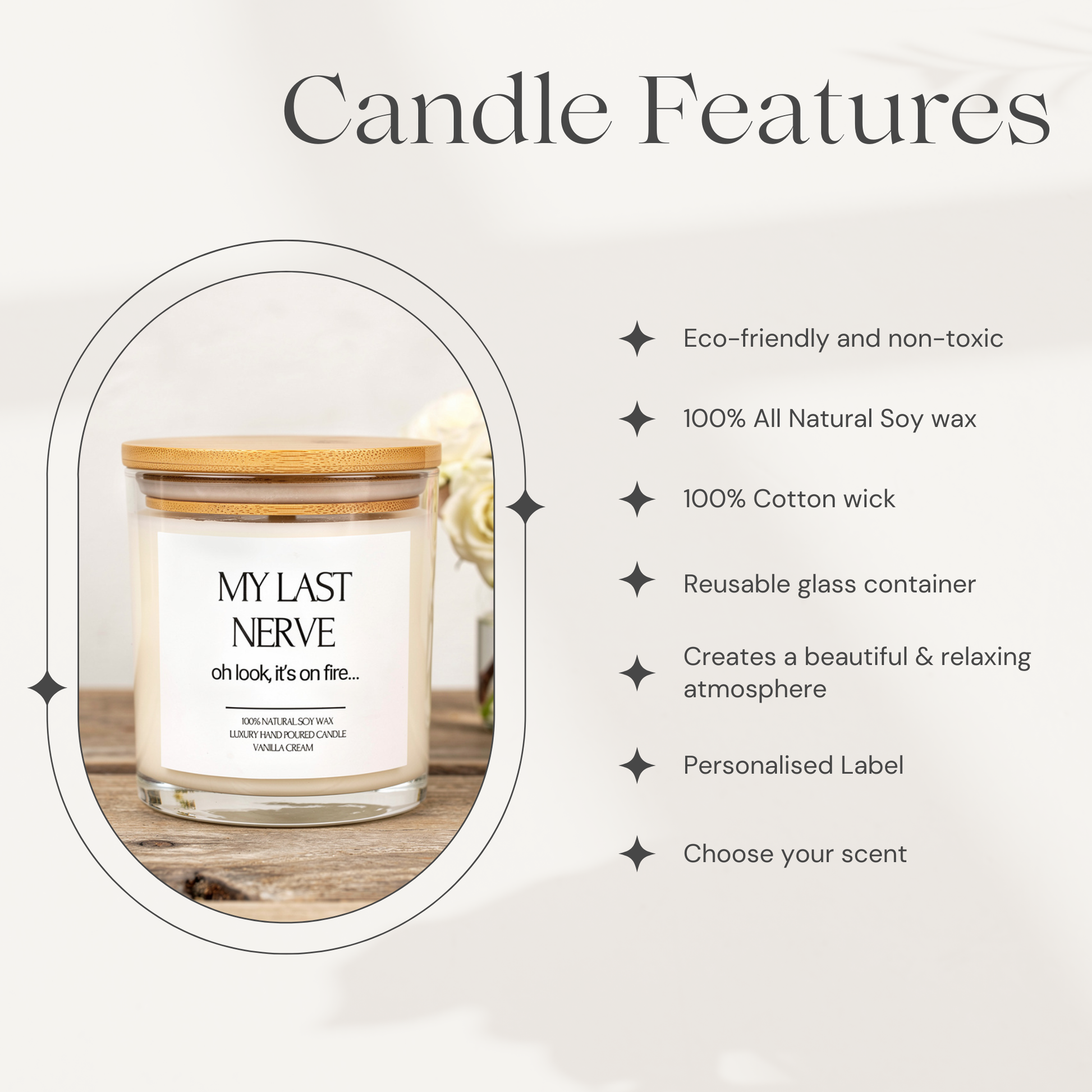 Candle features for My Last Nerve Candle