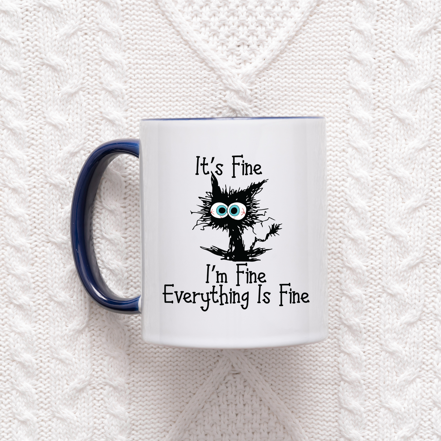 Cat meme mug It's fine I'm fine everything is fine Cat Meme mug