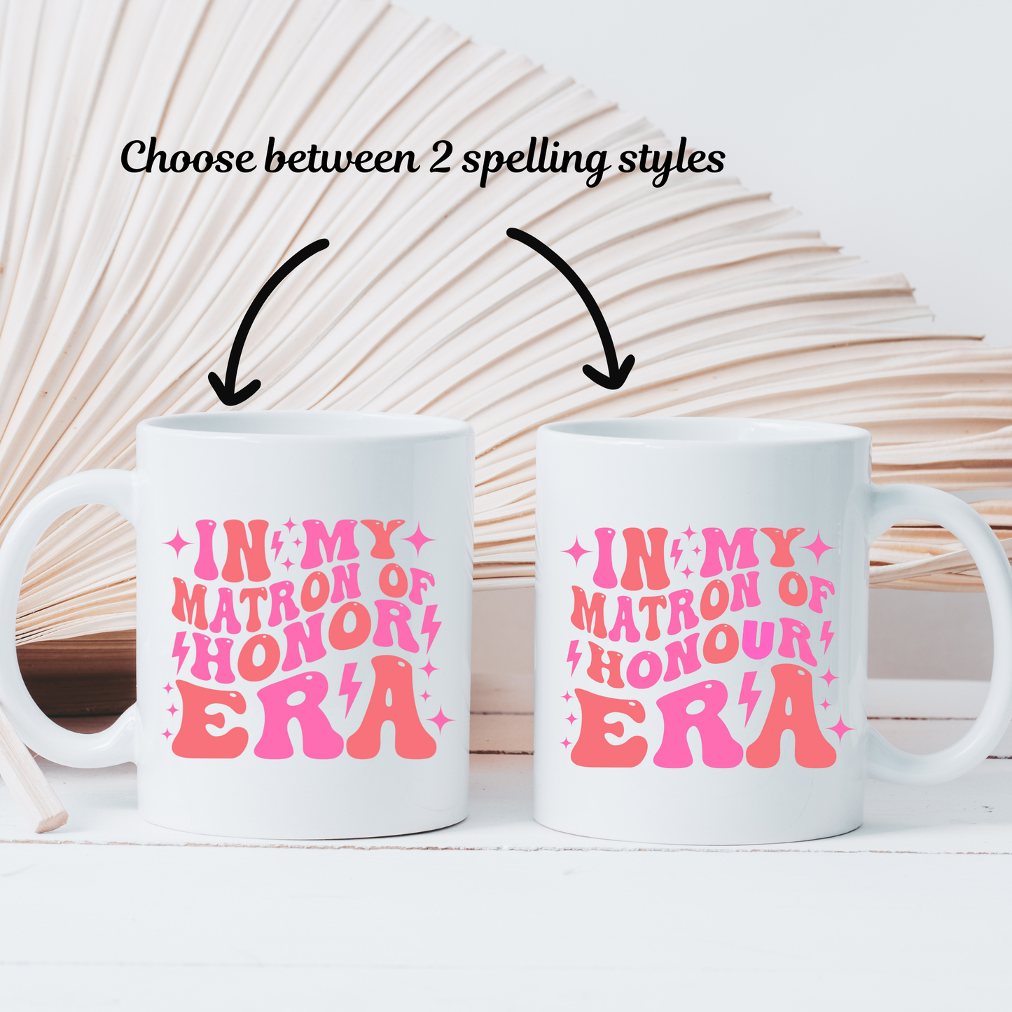 Matron of Honour Mug. In My Matron of Honour Era